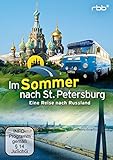 Im Sommer nach St. Petersburg - Eine Reise nach Russland [2 DVDs]